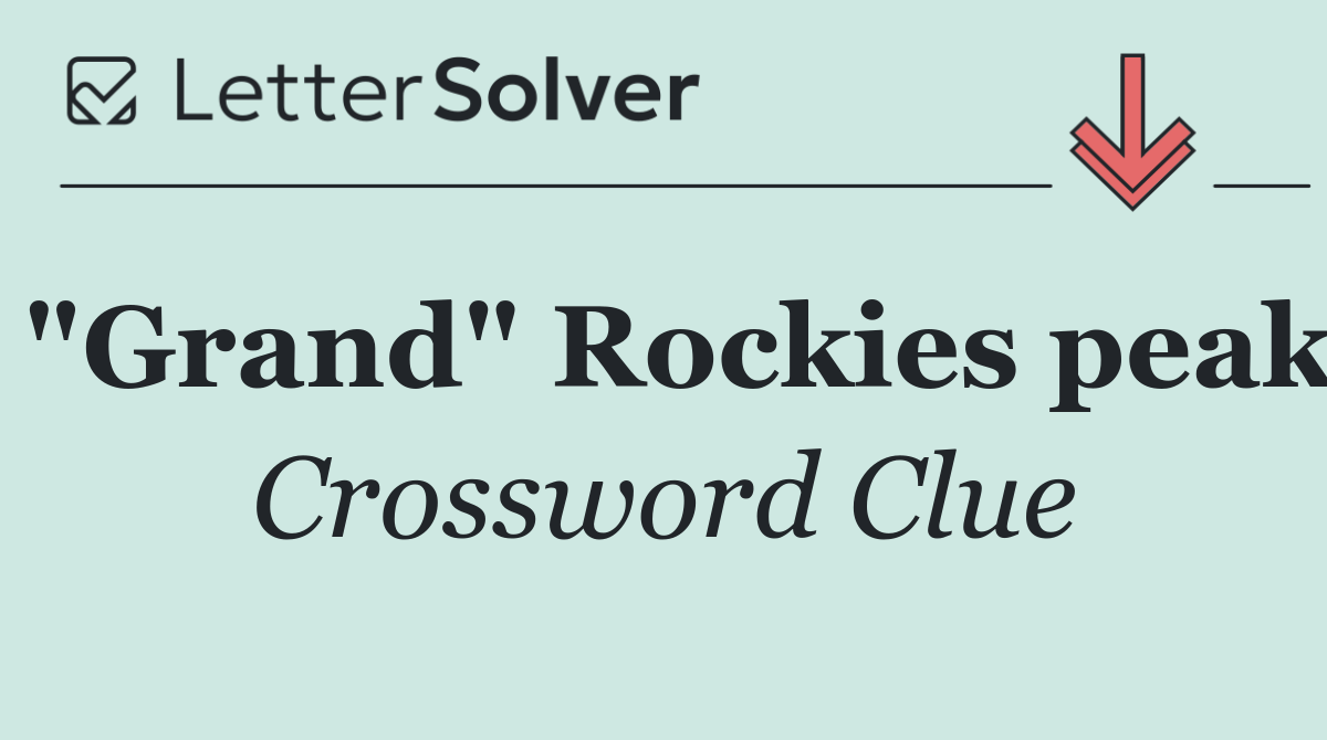 "Grand" Rockies peak