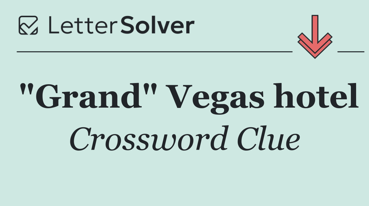 "Grand" Vegas hotel