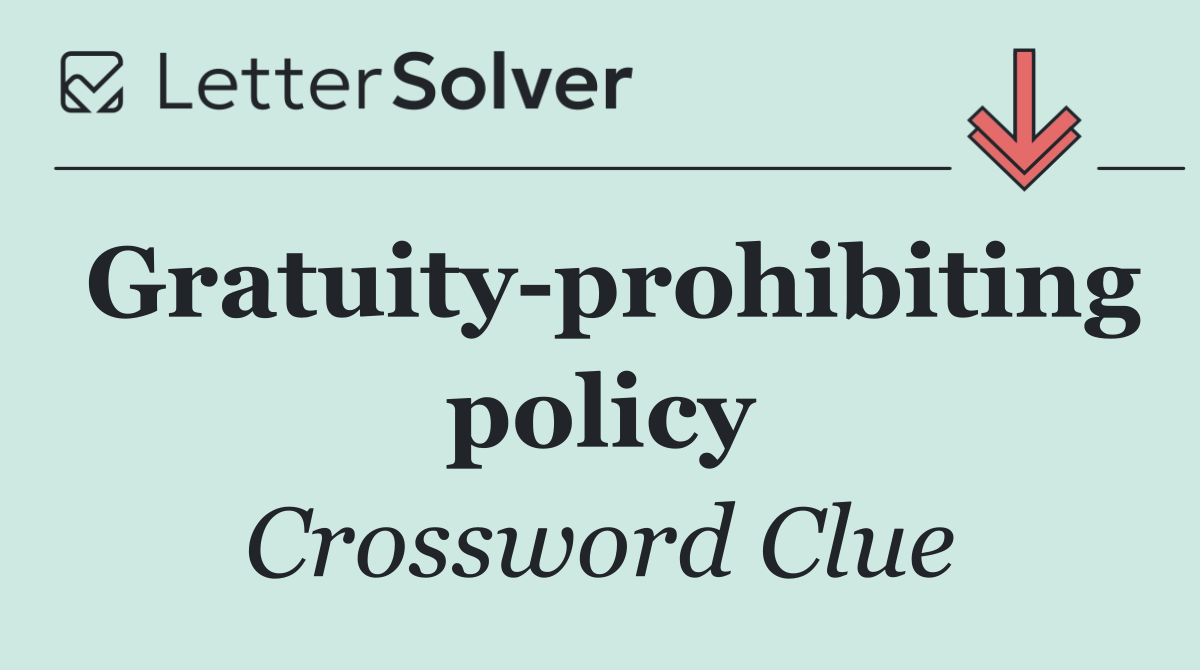 Gratuity prohibiting policy
