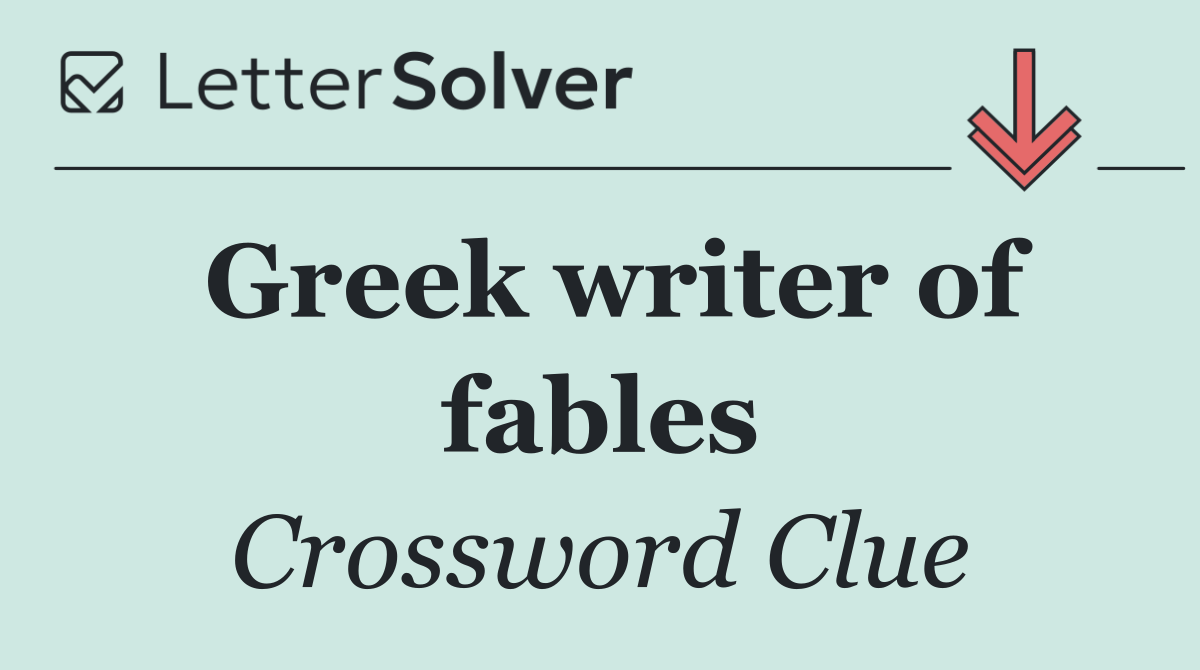 Greek writer of fables