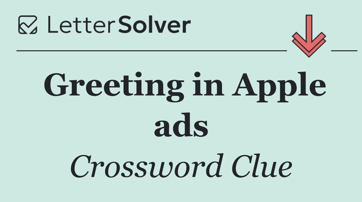 Greeting in Apple ads
