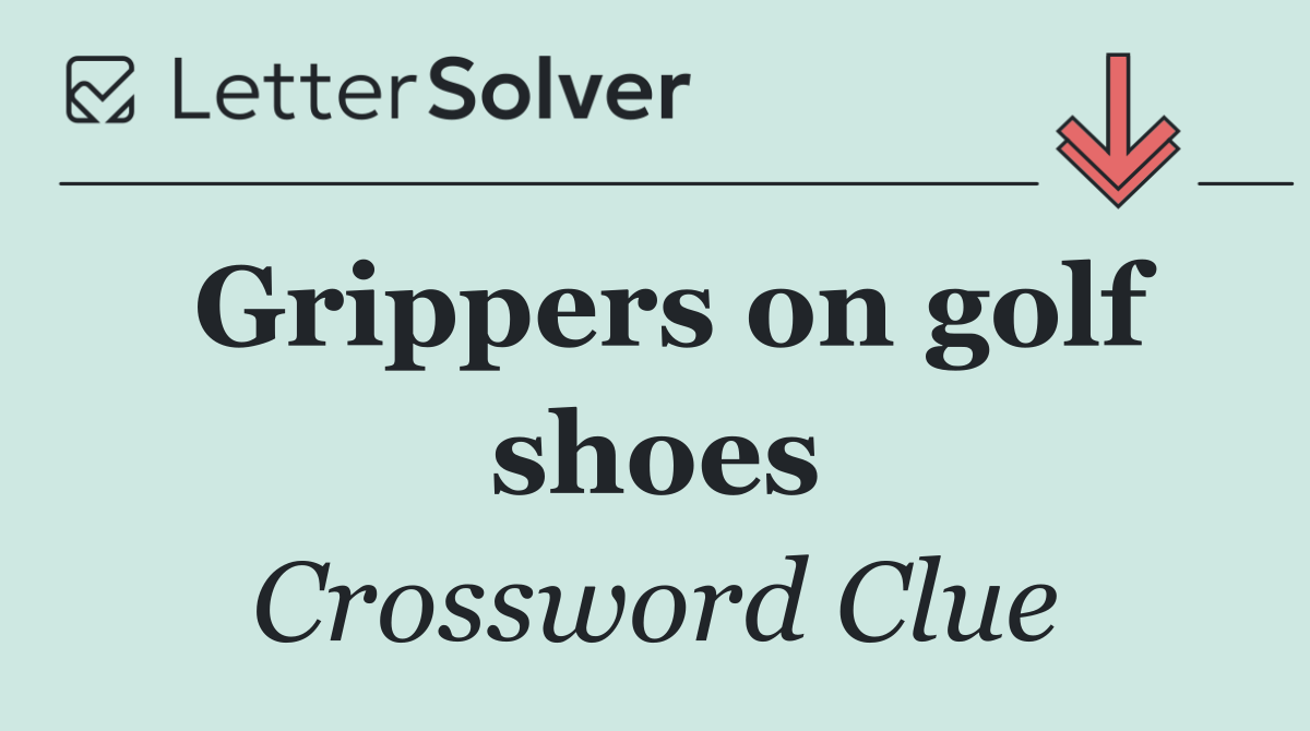 Grippers on golf shoes