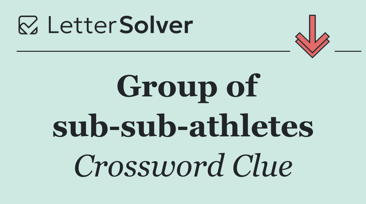 Group of sub sub athletes
