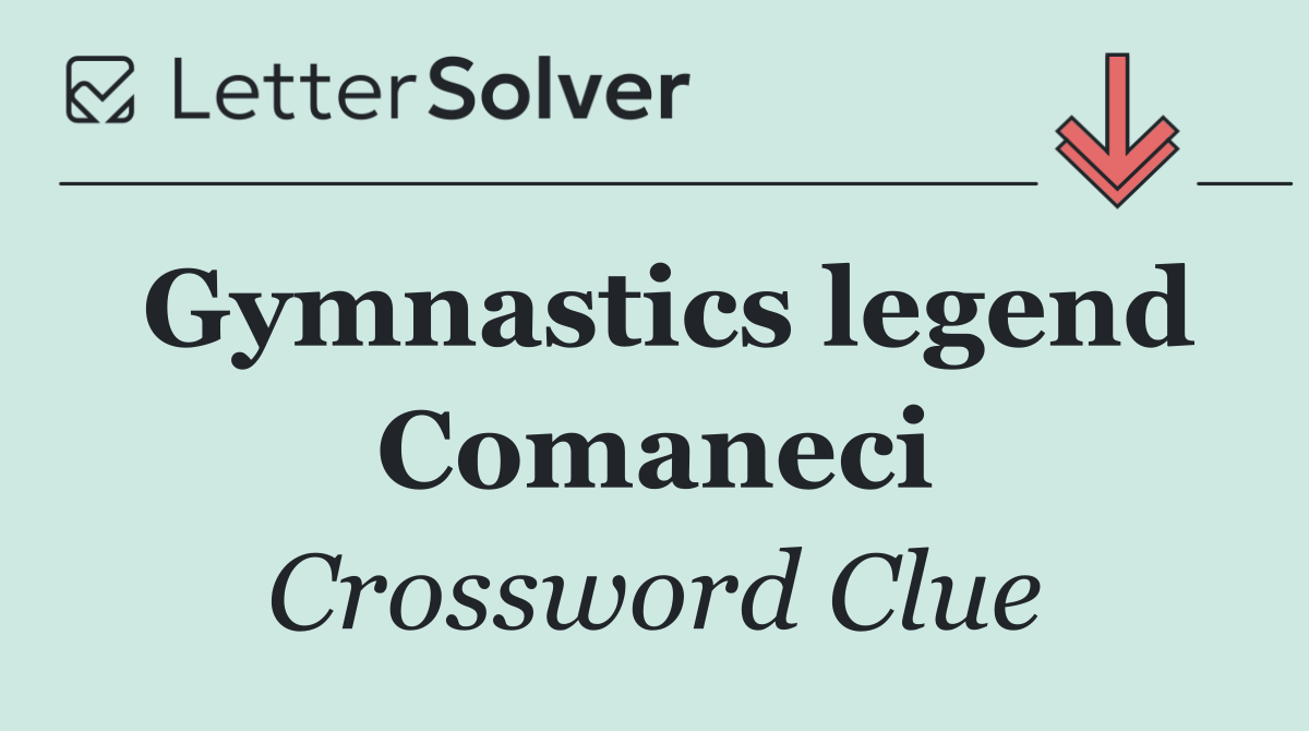 Gymnastics legend Comaneci