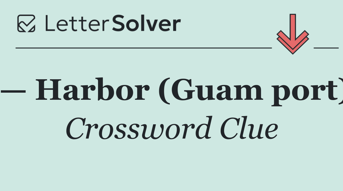 — Harbor (Guam port)