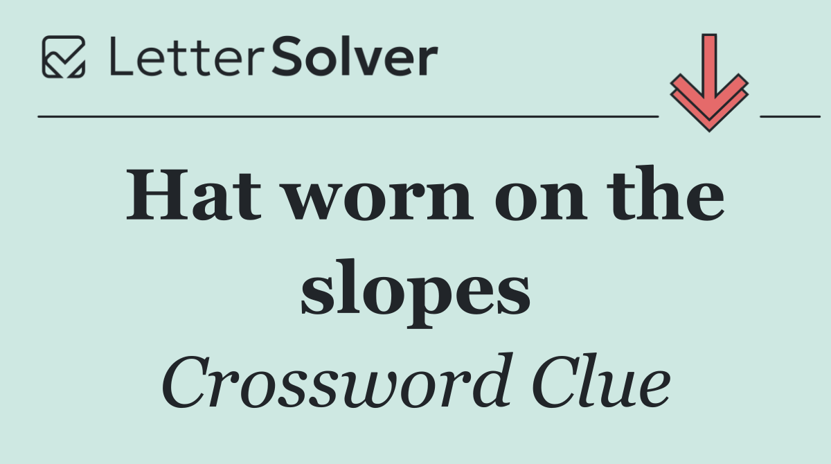 Hat worn on the slopes