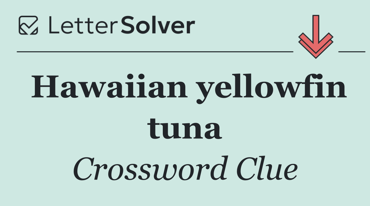 Hawaiian yellowfin tuna