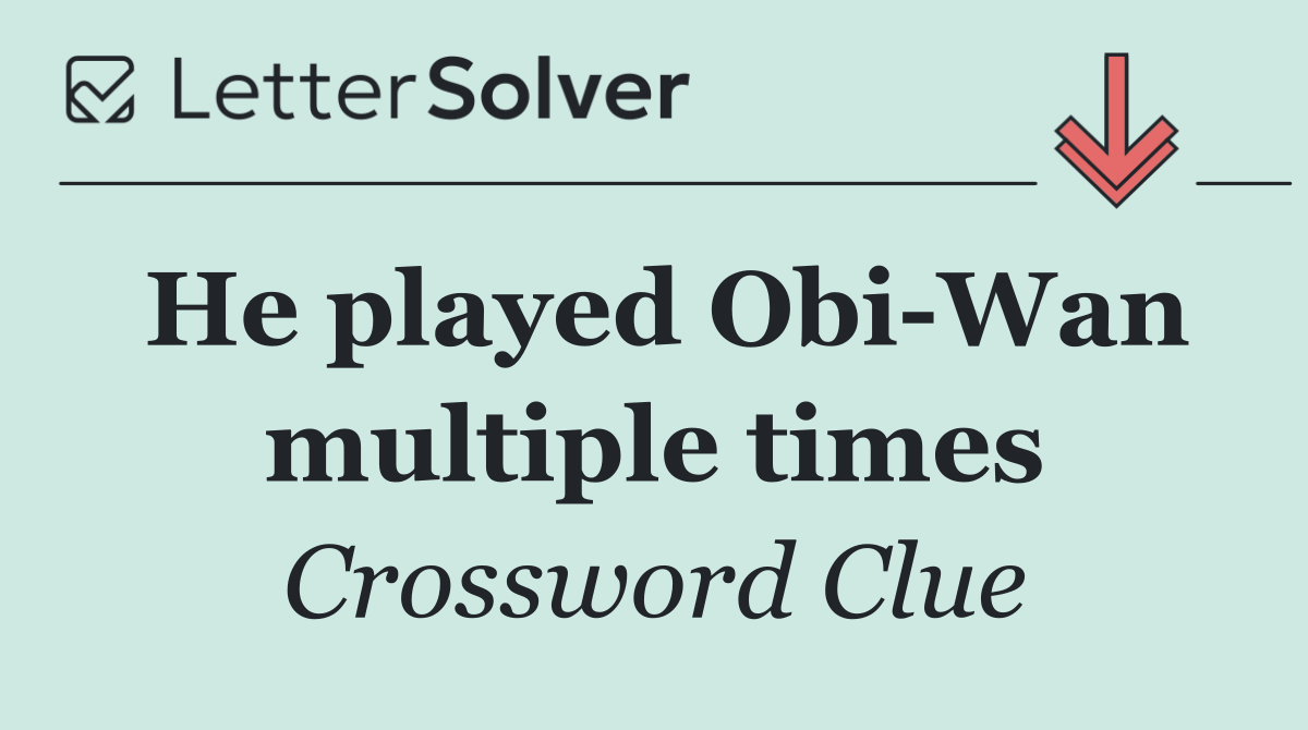 He played Obi Wan multiple times