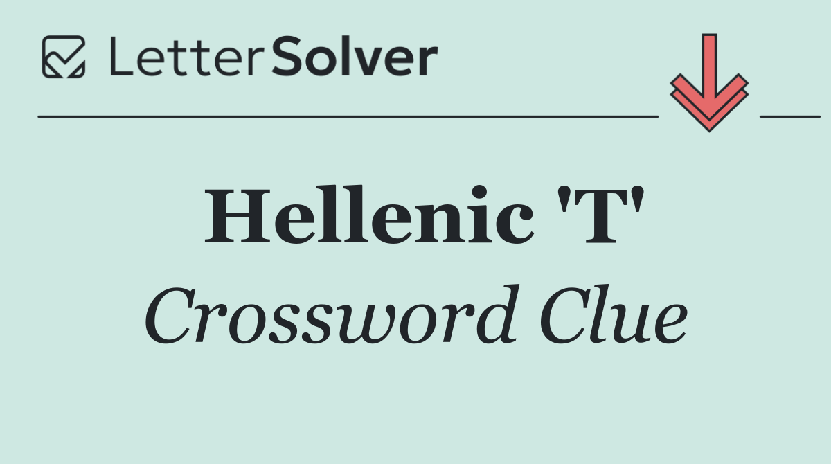 Hellenic 'T'
