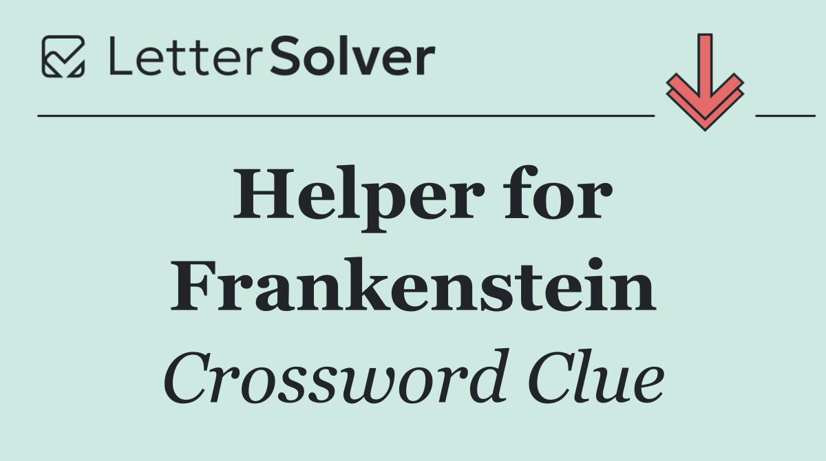 Helper for Frankenstein