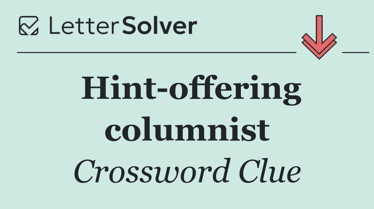 Hint offering columnist