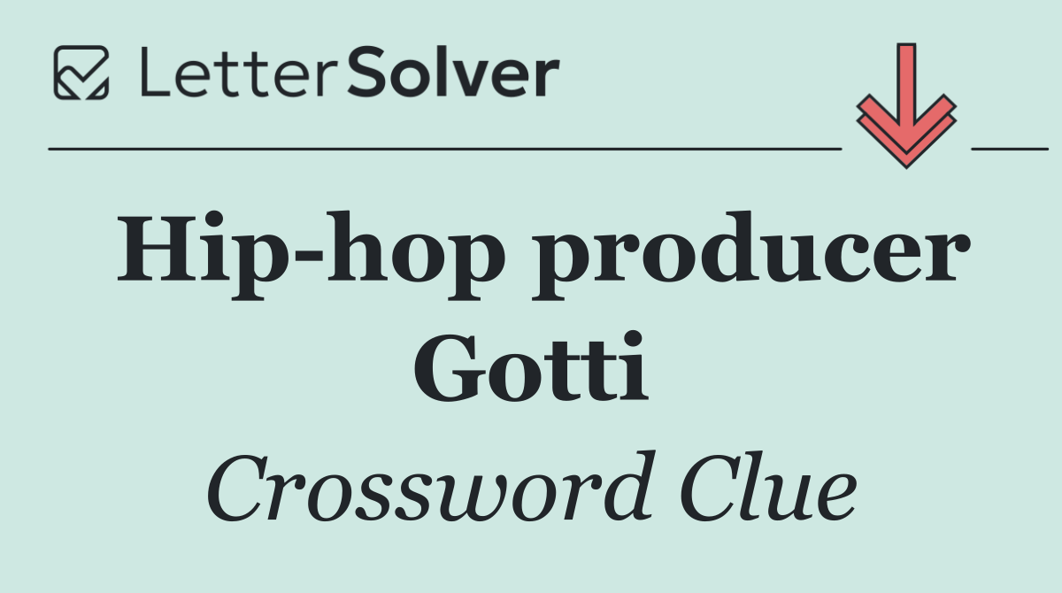 Hip hop producer Gotti