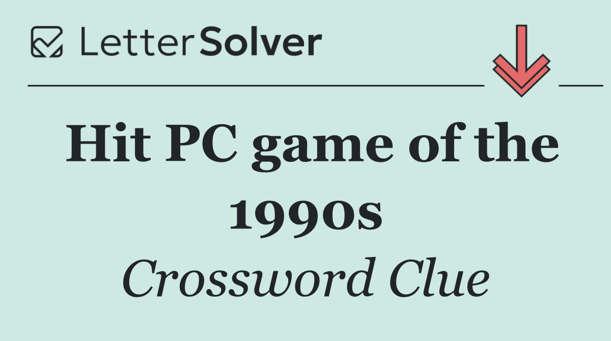 Hit PC game of the 1990s