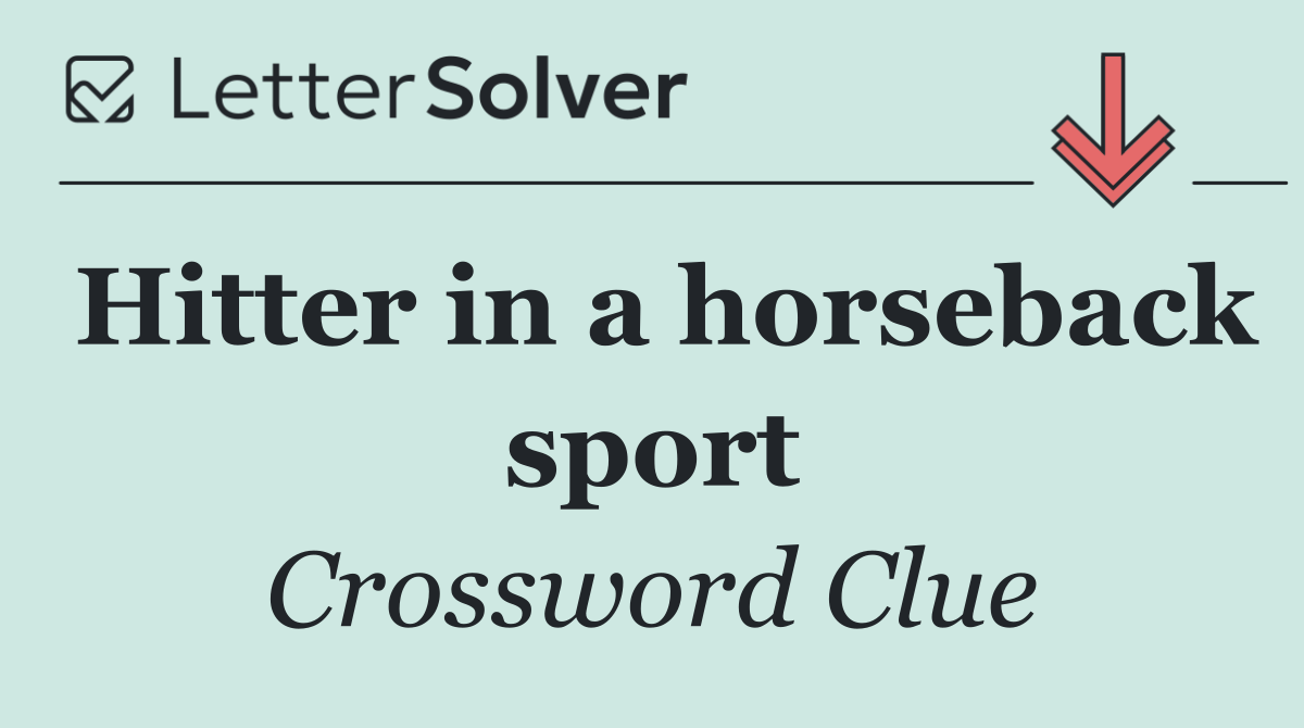 Hitter in a horseback sport