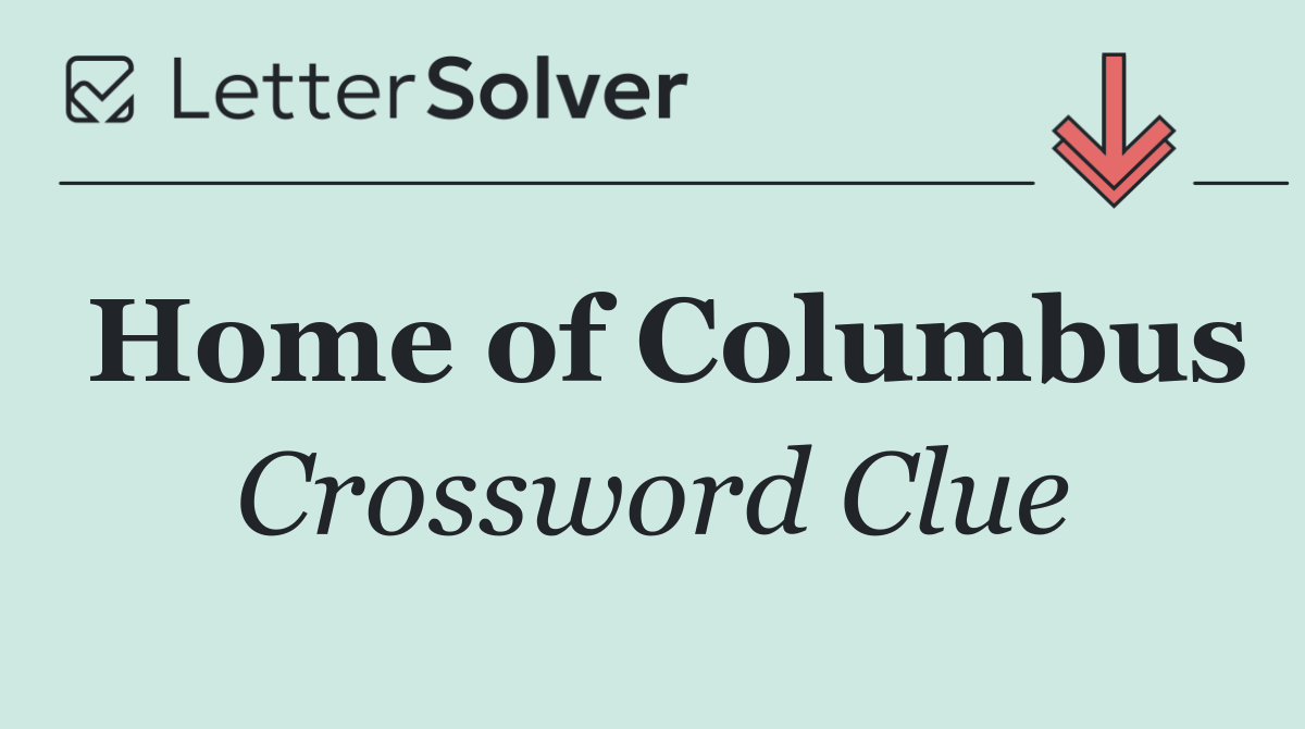 Home of Columbus