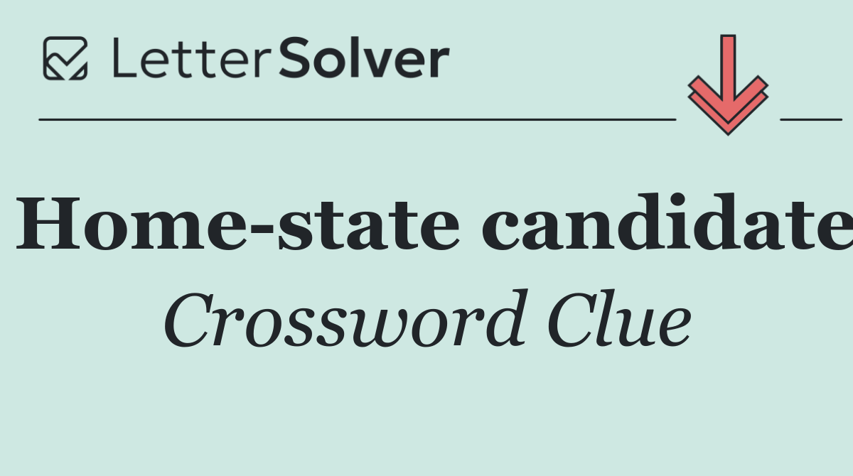 Home state candidate