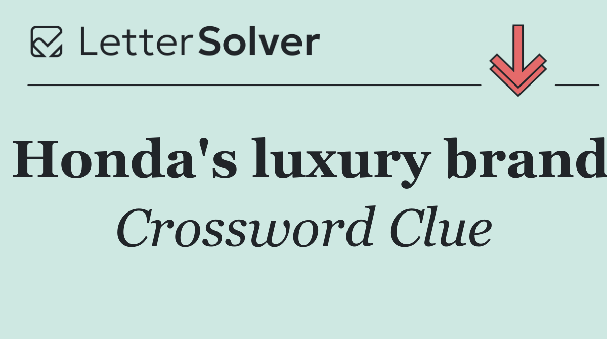 Honda's luxury brand