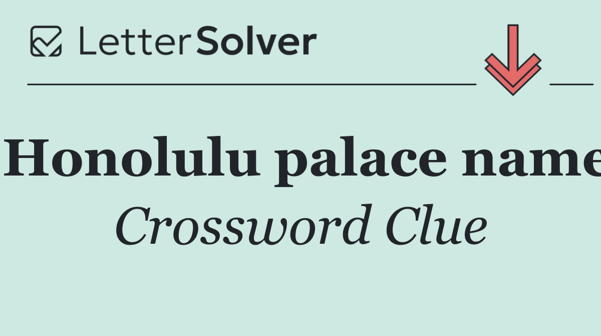 Honolulu palace name