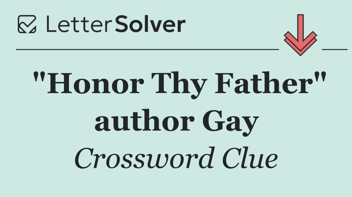 "Honor Thy Father" author Gay