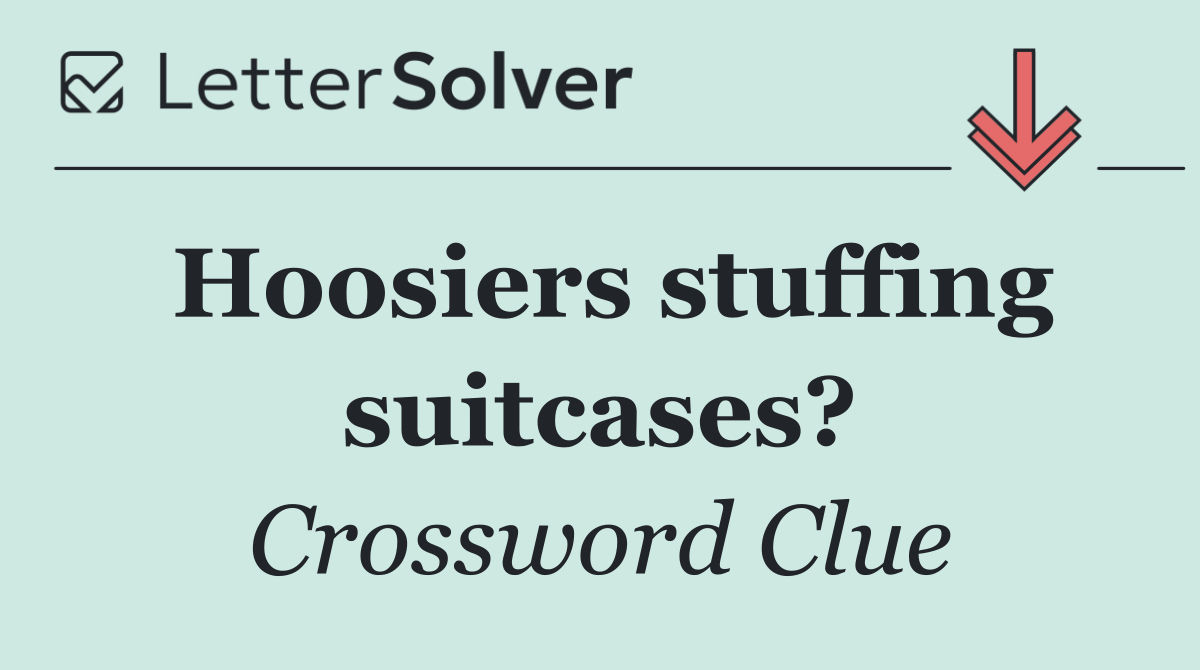 Hoosiers stuffing suitcases?