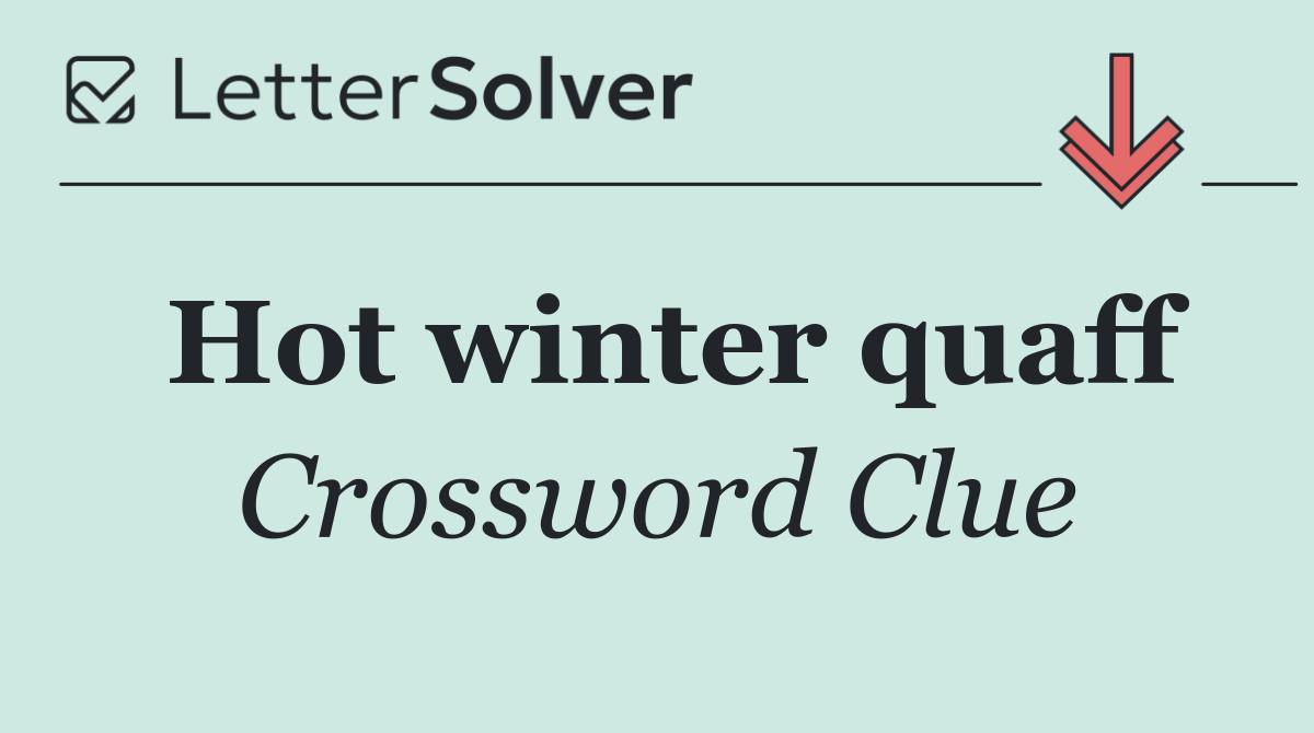 Hot winter quaff