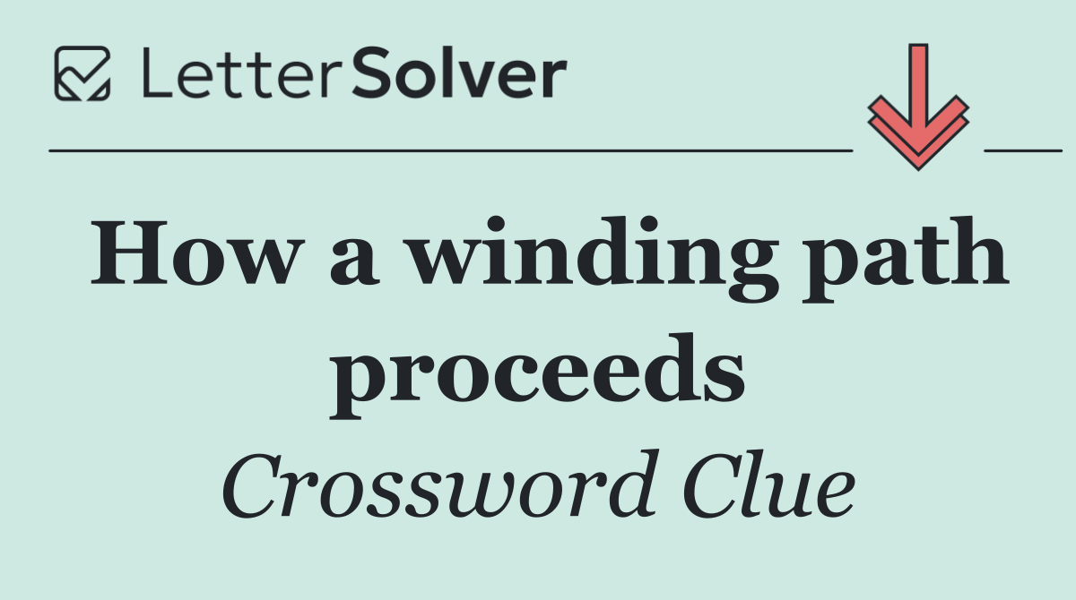 How a winding path proceeds