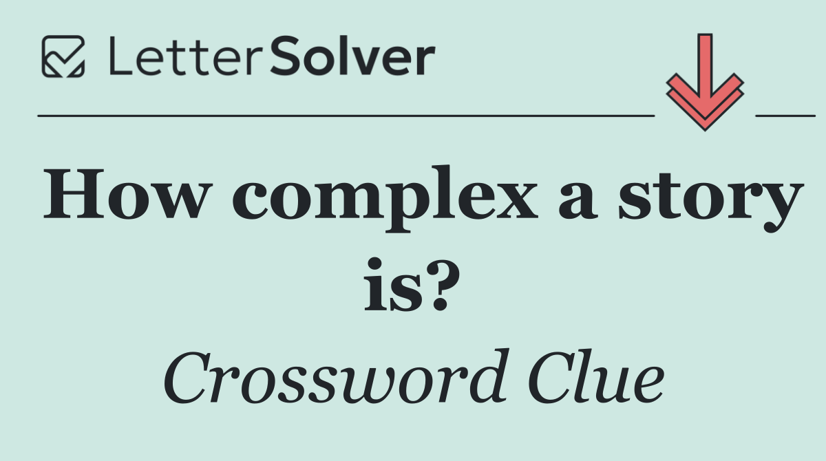 How complex a story is?
