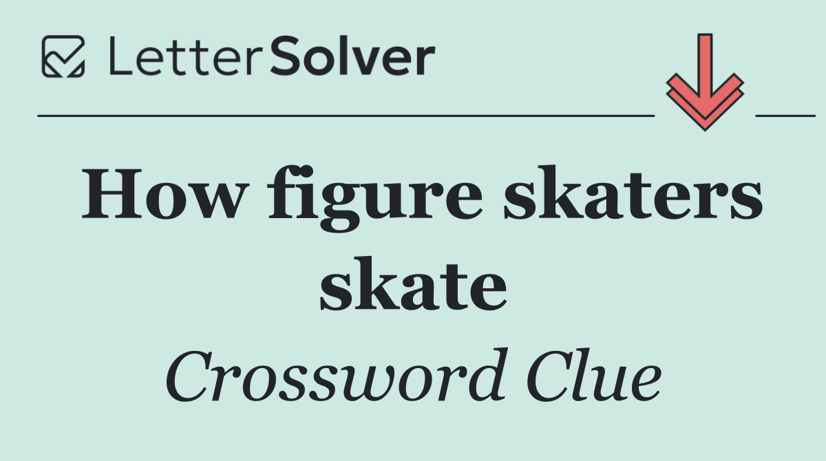 How figure skaters skate