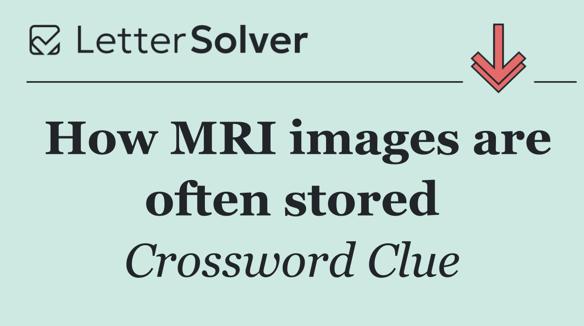 How MRI images are often stored