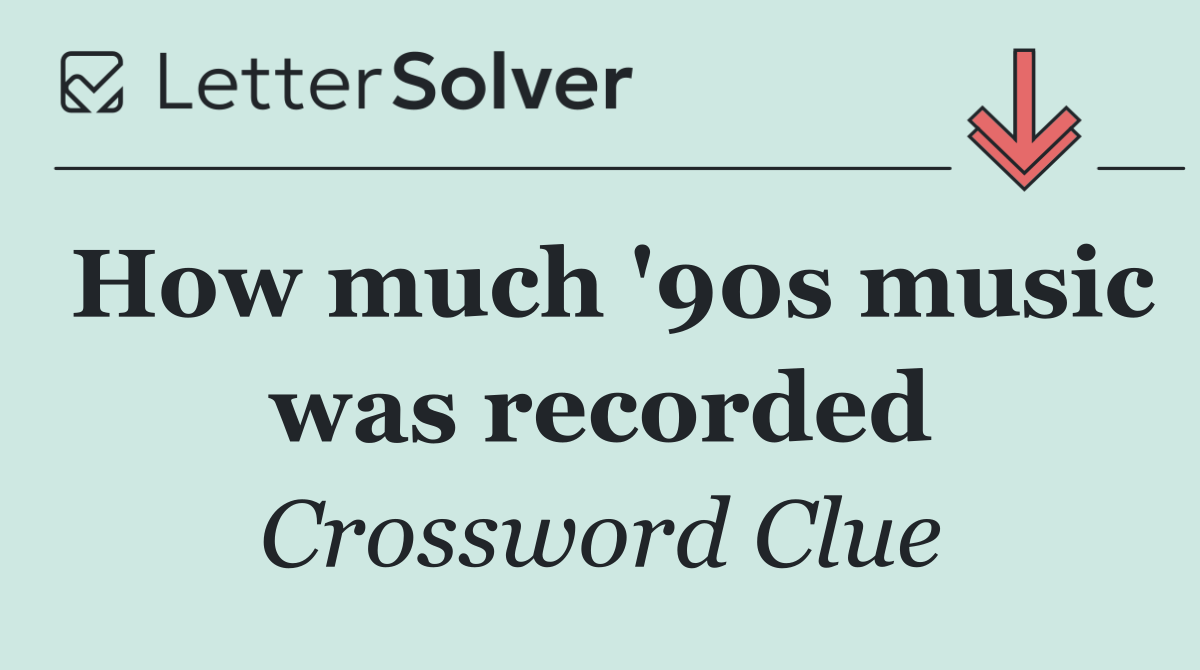 How much '90s music was recorded