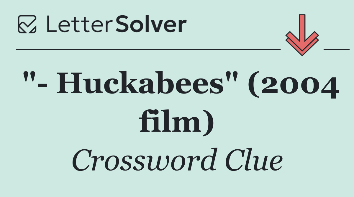 "  Huckabees" (2004 film)