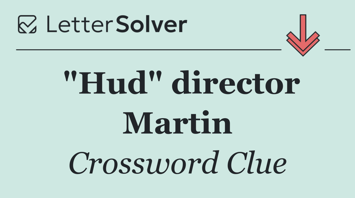 "Hud" director Martin