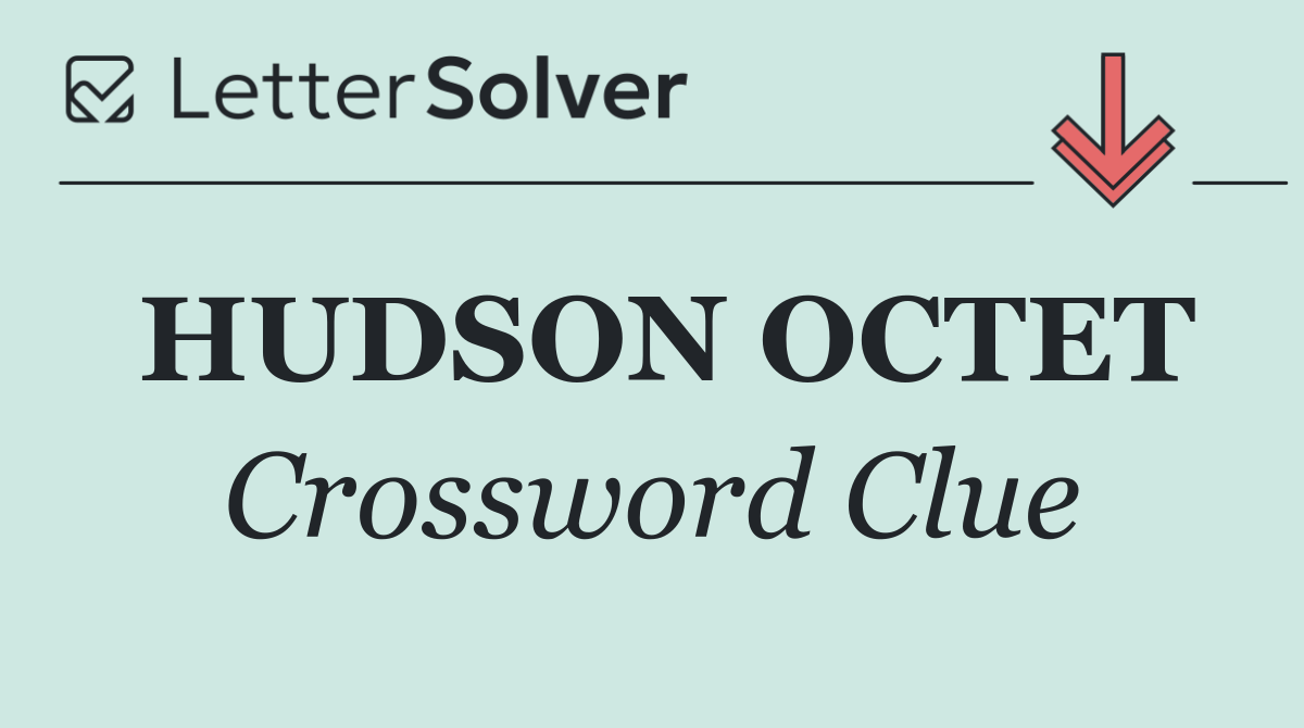 HUDSON OCTET