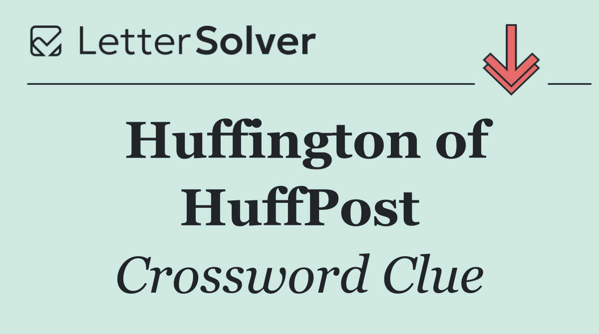 Huffington of HuffPost