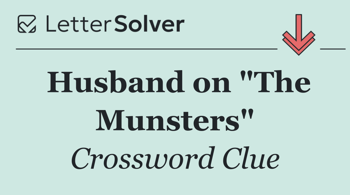 Husband on "The Munsters"
