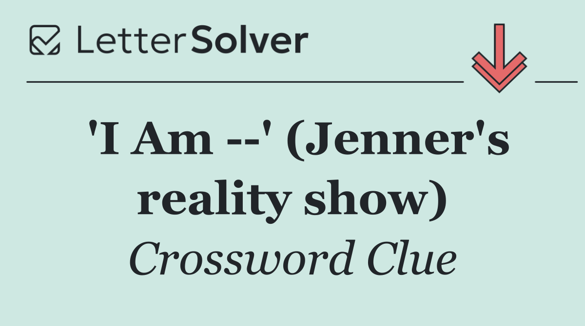 'I Am   ' (Jenner's reality show)