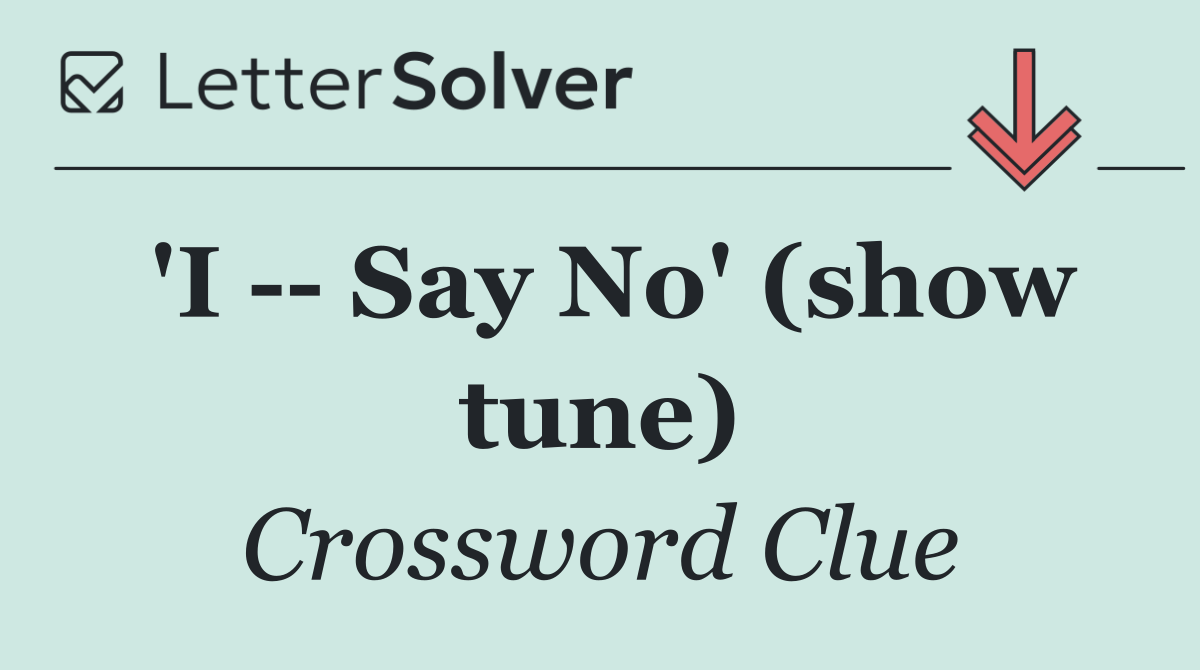 'I    Say No' (show tune)