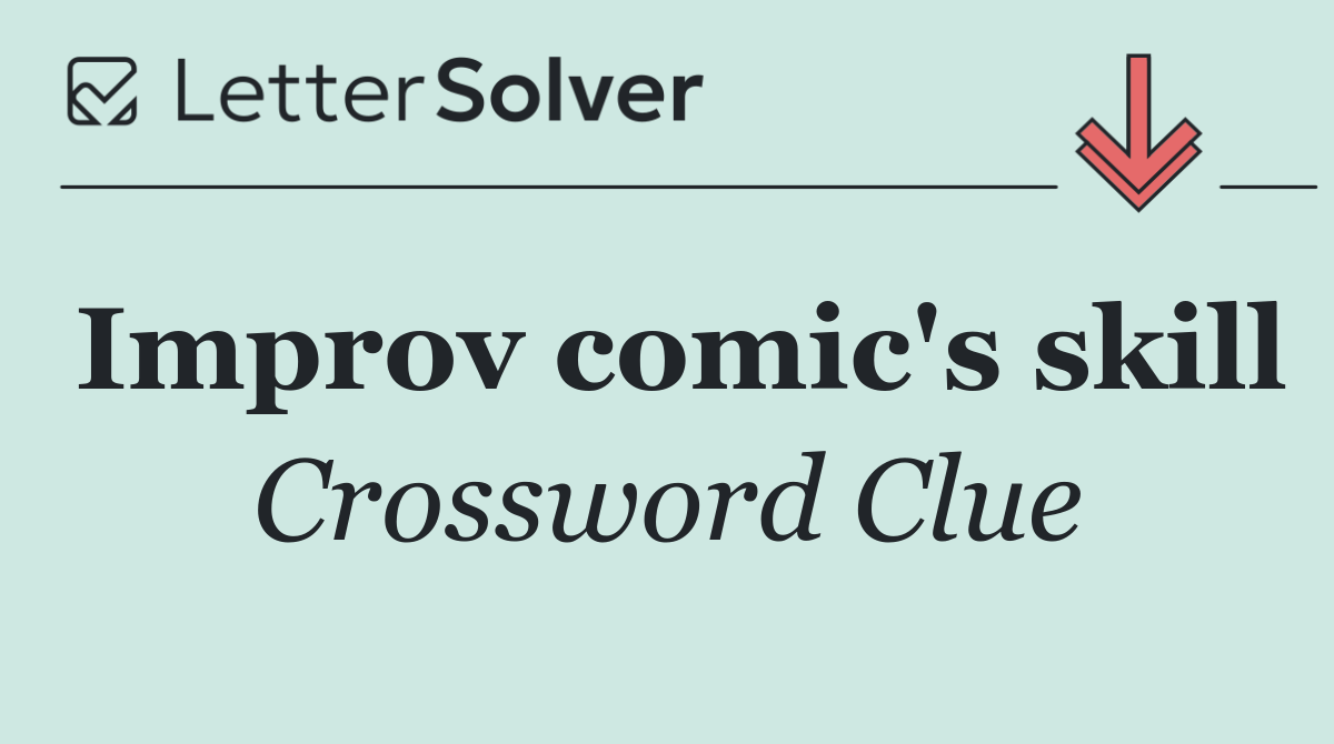 Improv comic's skill