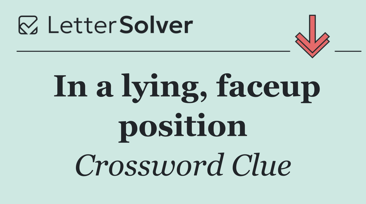 In a lying, faceup position