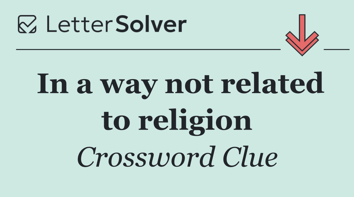 In a way not related to religion