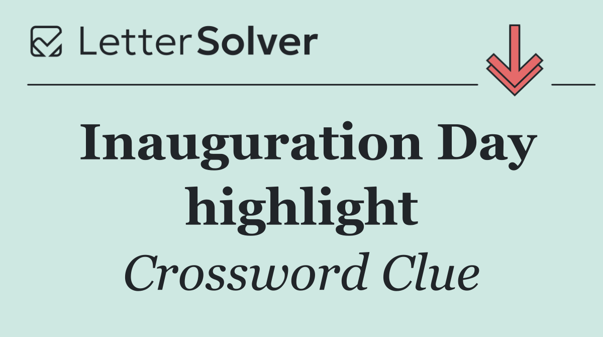 Inauguration Day highlight