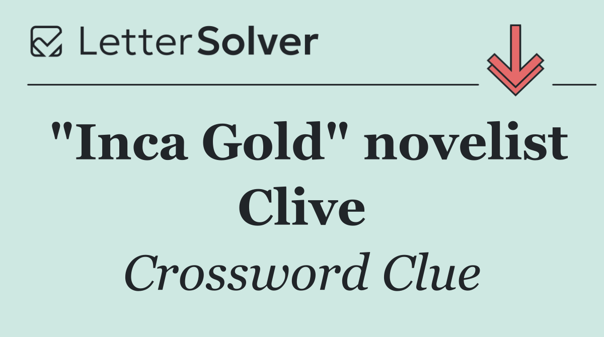 "Inca Gold" novelist Clive