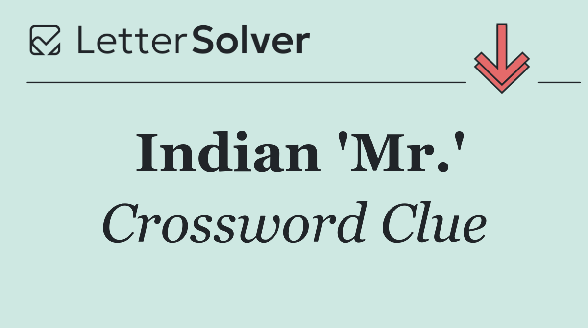 Indian 'Mr.'