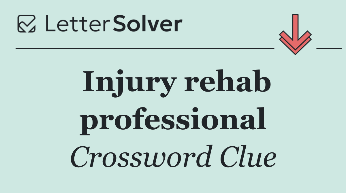 Injury rehab professional