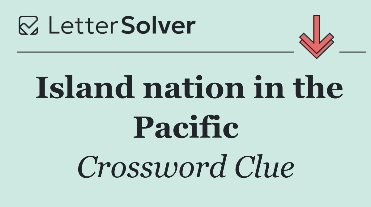 Island nation in the Pacific