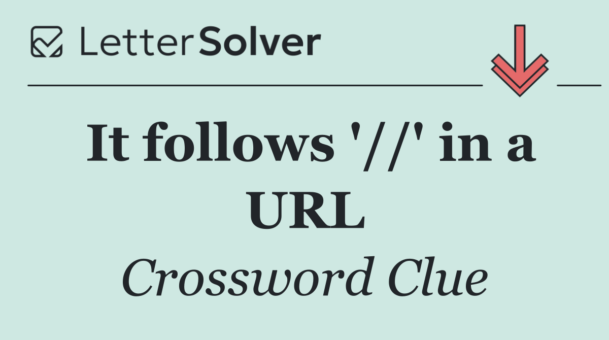 It follows '//' in a URL