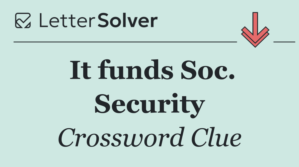 It funds Soc. Security