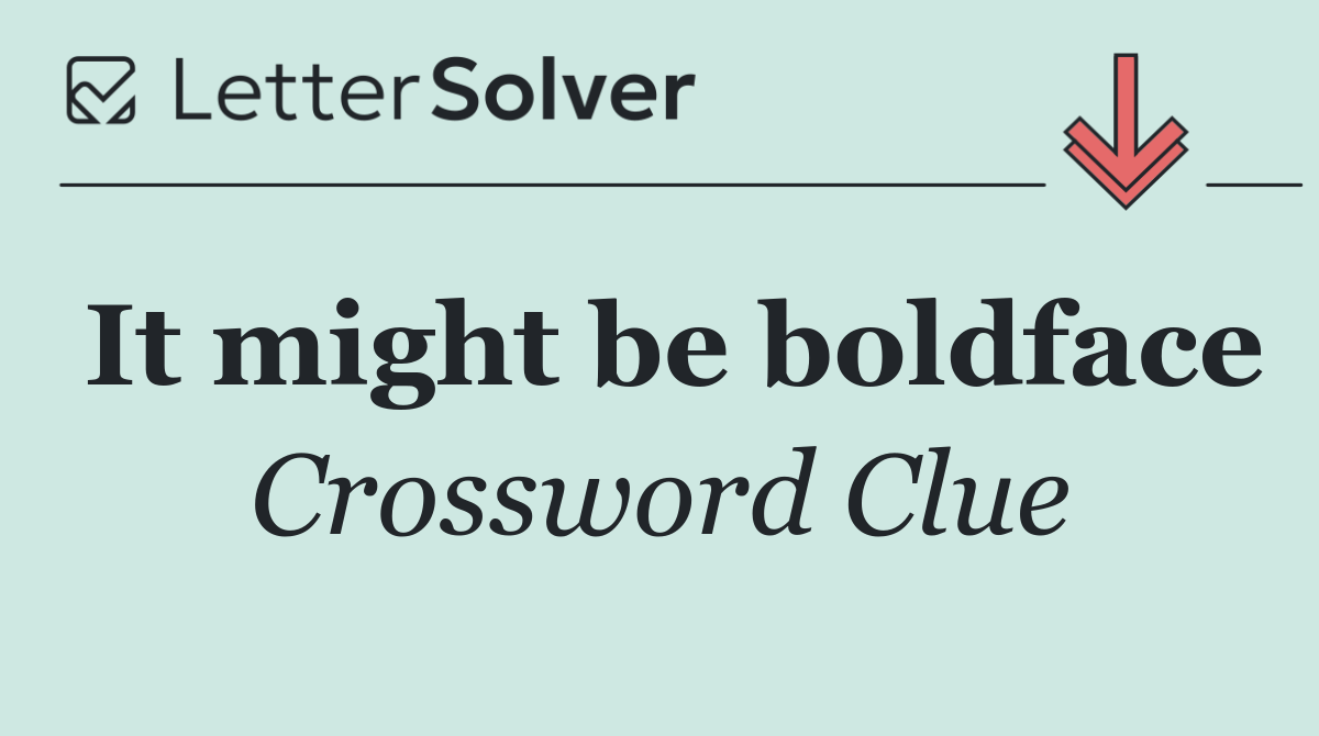 It might be boldface