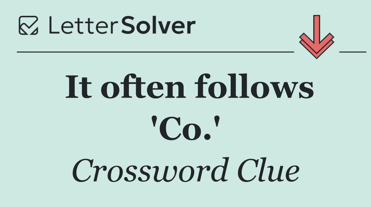 It often follows 'Co.'