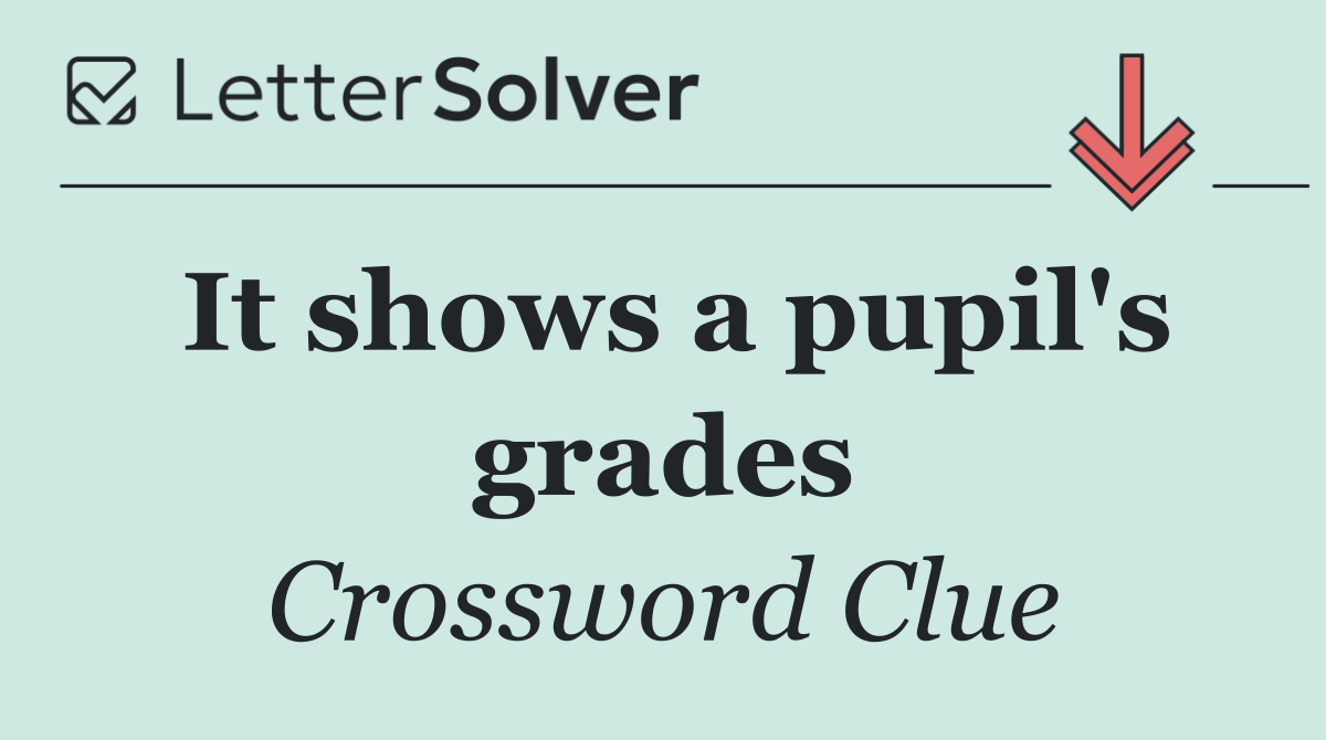 It shows a pupil's grades